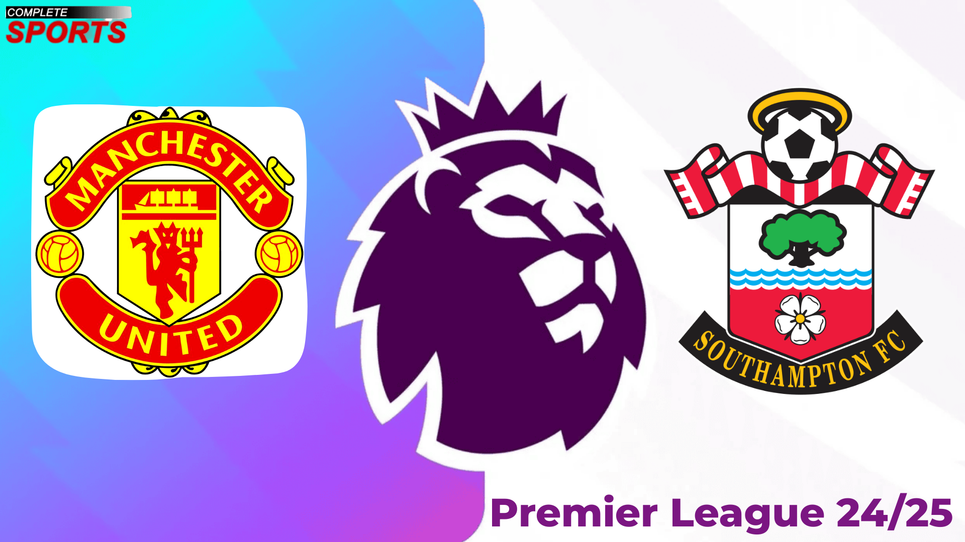 Dự đoán trận đấu Southampton vs Man United ngày 14/09/2024