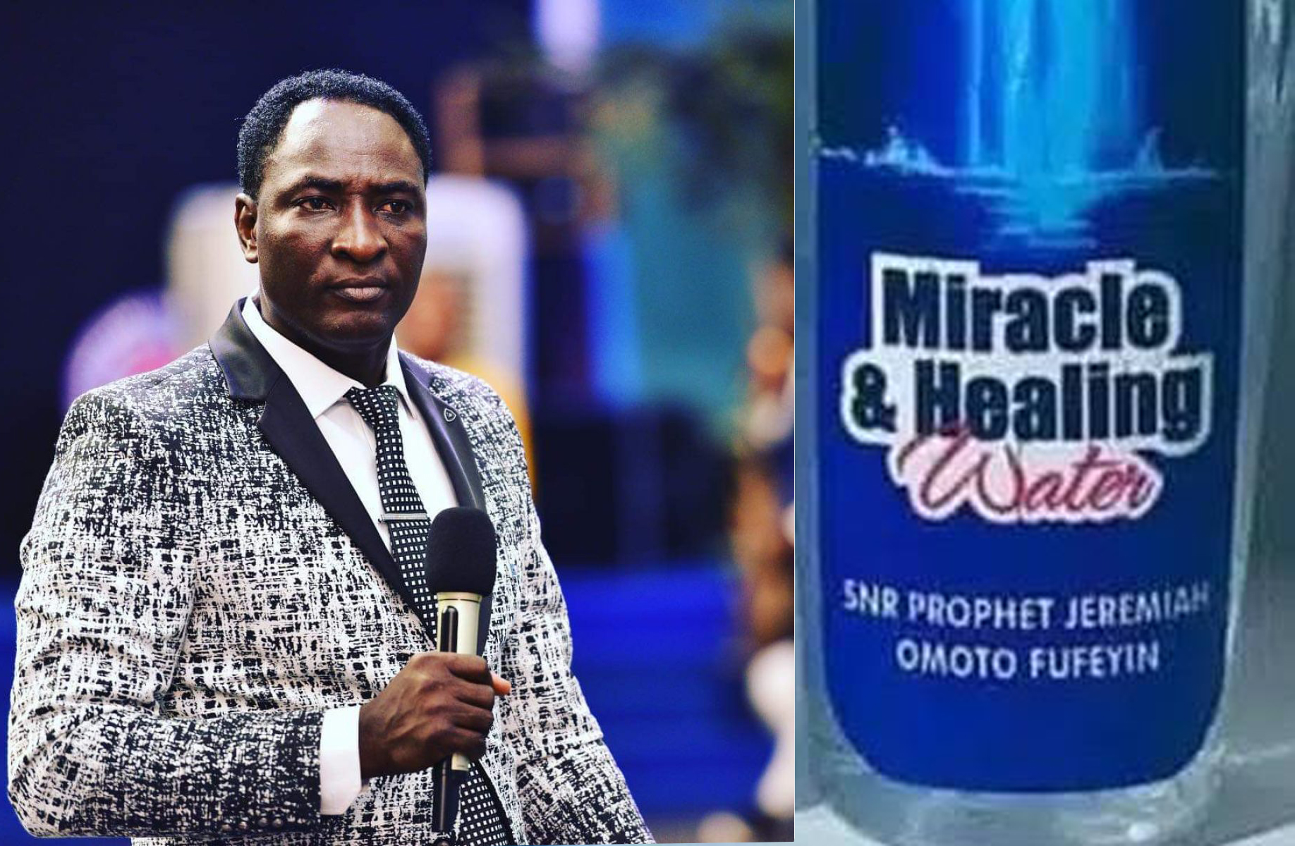 NAFDAC Investigates Pastor Jeremiah's 'Miracle Water, Soap'