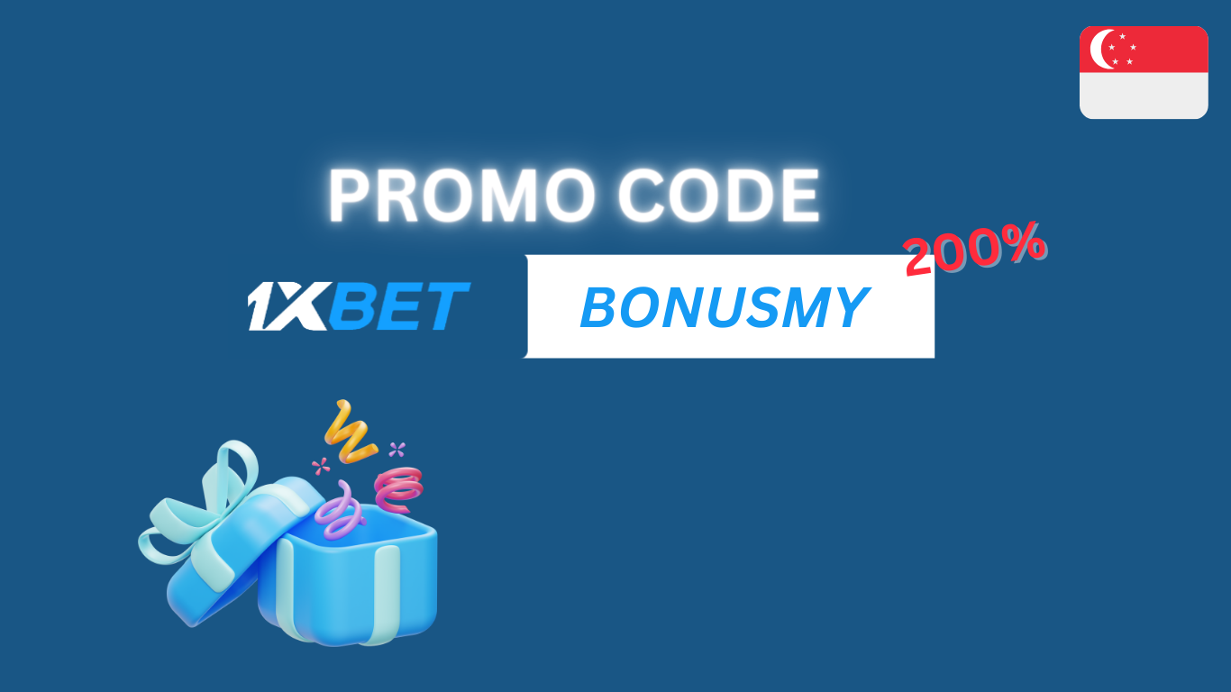 Updated 1xBet Promo Code Singapore: [BONUSMY]