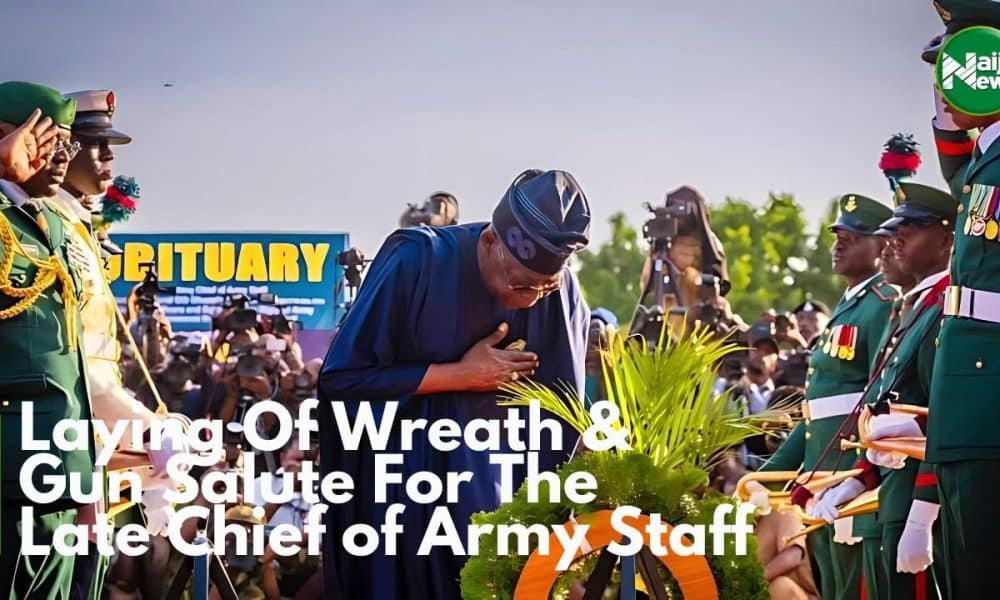 Full Video: Laying Of Wreath And Gun Salute For Late Chief Of Army Staff