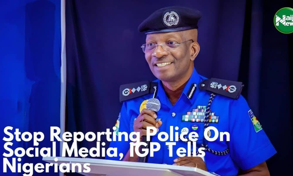 Stop Reporting Police Misconduct On Social Media – IGP To Nigerians